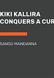 Kiki Kallira Conquers a Curse (Sangu Mandanna)