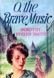 O, the Brave Music (Dorothy Evelyn Smith)