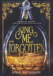 Sing Me Forgotten (Jessica S. Olsen)