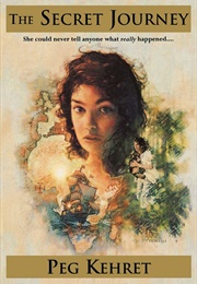 The Secret Journey (Peg Kehret)