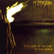 My Dying Bride - The Light at the End of the World