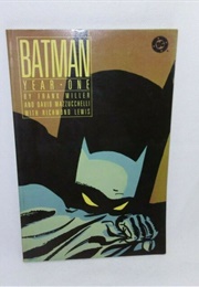 Batman: Year One (Frank Miller & David Mazzucchelli)