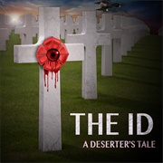 The Id - A Deserter's Tale