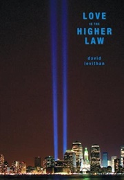 Love Is the Higher Law (David Levithan)