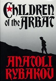Children of the Arbat (Anatoli Rybakov)