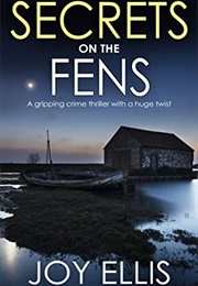 Secrets on the Fens (Joy Elkis)