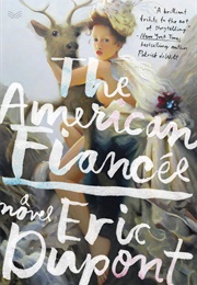 The American Fiancée (Eric Dupont)