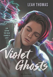 Violet Ghosts (Leah Thomas)
