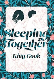 Sleeping Together (Perfect Drug #1) (Kitty Cook)