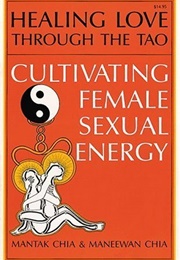 Healing Love Through the Tao (Mantak Chia)