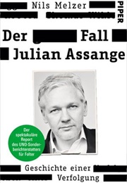 Der Fall Julian Assange (Nils Melzer)