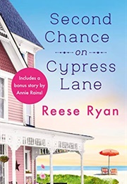 Second Chance on Cypress Lane (Holly Grove Island #1) (Reese Ryan)