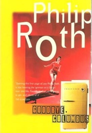 Goodbye, Columbus and Five Short Stories (Philip Roth)