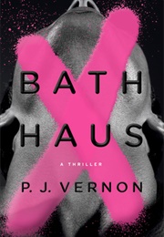 Bath Haus (P.J.Vernon)