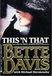 This &#39;N That (Bette Davis)