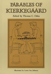 Parables of Kierkegaard (Søren Kierkegaard)