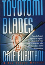 Toyotomi Blades (Dale Furutani)