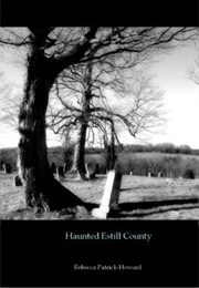 Haunted Estill County (Rebecca Patrick-Howard)