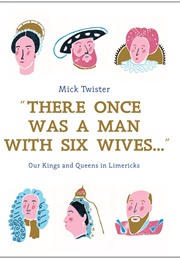 There Once Was a Man With Six Wives (Mick Twister)