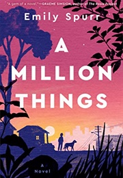 A Million Things (Emily Spurr)
