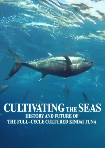 Cultivating the Seas: History and Future of the Full-Cycle Cultured Kindai Tuna (2019)