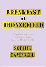 Breakfast at Bronzefield (Sophie Campbell)
