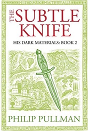 The Subtle Knife (Philip Pullman)