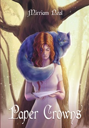 Paper Crowns (Mirriam Neal)