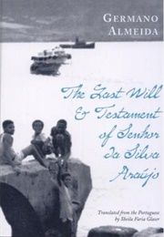 The Last Will & Testament of Senhor Da Silva Araújo (Germano Almeida - Cabo Verde)