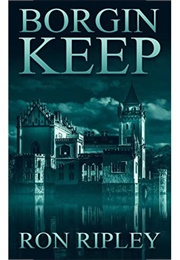Borgin Keep (Berkley Street #8) (Ron Ripley)