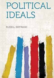 Political Ideals (Bertrand Russell)