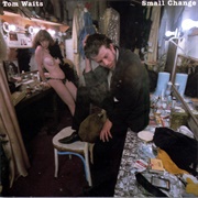 Small Change (Tom Waits, 1976)