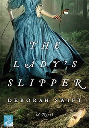 The Lady&#39;s Slipper (Deborah Swift)