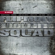 Flipmode Squad - The Imperial