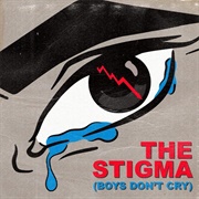 The Stigma (Boys Don't Cry) - As It Is