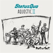 Status Quo - Aquostic II: That's a Fact