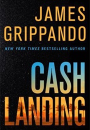 Cash Landing (James Grippando)