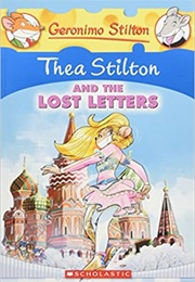 Thea Stilton and the Lost Letters (Geronimo Stilton)