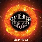 Night Ranger - Hole in the Sun