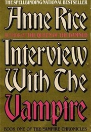 Interview With the Vampire (Anne Rice)