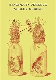 Imaginary Vessels (Paisley Rekdal)