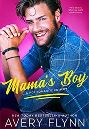 Mama's Boy (Avery Flinn)