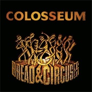 Colosseum - Bread and Circuses