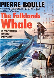 The Falklands Whale (Pierre Boulle)
