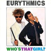 Who&#39;s That Girl - Eurythmics