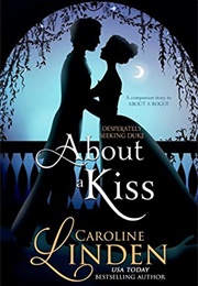 About a Kiss (Caroline Linden)