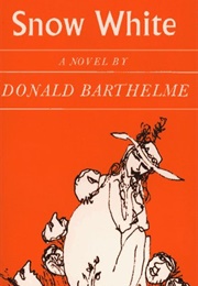 Snow White (Donald Barthelme)
