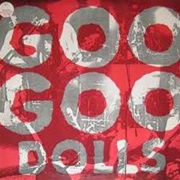 Goo Goo Dolls - Goo Goo Dolls