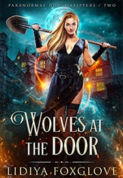 Wolves at the Door (Lidiya Foxglove)