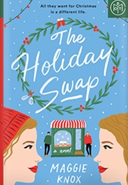 The Holiday Swap (Maggie Knox)